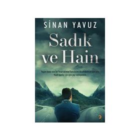 Sadık ve Hain - Sinan Yavuz