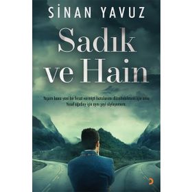 Sadık ve Hain - Sinan Yavuz