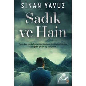 Sadık ve Hain - Sinan Yavuz