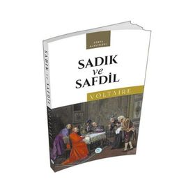 Sadık ve Safdil - François Marie Arouet Voltaire