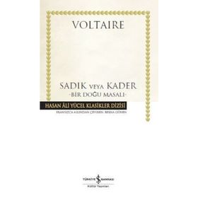 Sadık Veya Kader – Bir Doğu Masalı - Voltaire