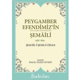 Şadırvan Yayınları Peygamber Efendimiz'in Şemaili