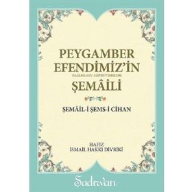 Şadırvan Yayınları Peygamber Efendimiz'in Şemaili