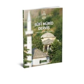 Şadırvan Yayınları Sûfî Mürid Derviş