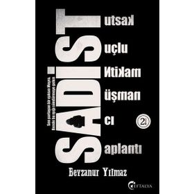 Sadist - Beyzanur Yılmaz