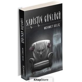 Sadistin Günlüğü - Mehmet Geliç