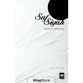 Saf Siyah - Gürsel Dönmez