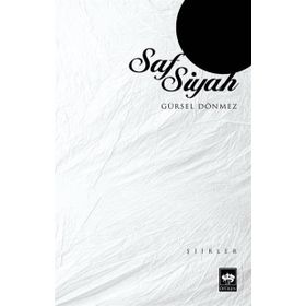 Saf Siyah - Gürsel Dönmez
