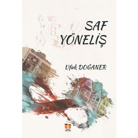 Saf Yöneliş - Ufuk Doğaner