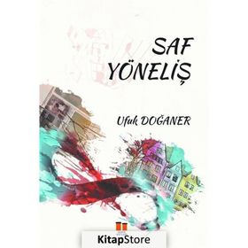 Saf Yöneliş - Ufuk Doğaner