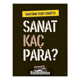 Safa'dan Ferit Edgü'ye Sanat Kaç Para? / Behçet Safa