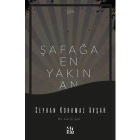 Şafağa En Yakın An 40 Kitap