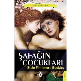 Şafağın Çocukları - Elsie Finnimore Buckley