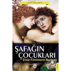 Şafağın Çocukları - Elsie Finnimore Buckley
