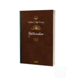 SAFAHAT V HATIRALAR - MEHMET AKIF ERSOY; FAZIL GÖKÇEK