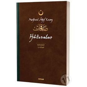 SAFAHAT V HATIRALAR - MEHMET AKIF ERSOY; FAZIL GÖKÇEK
