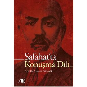 Safahatta Konuşma Dili - Akademik Kitaplar Kolektif