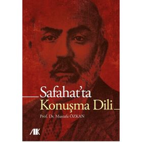 Safahatta Konuşma Dili - Akademik Kitaplar Kolektif