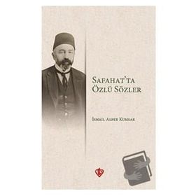Safahatta Özlü Sözler - Türkiye Diyanet Vakfı Yayınları