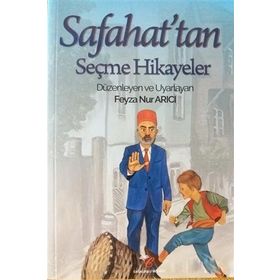 Safahat’tan Seçme Hikayeler - Mehmet Akif Ersoy
