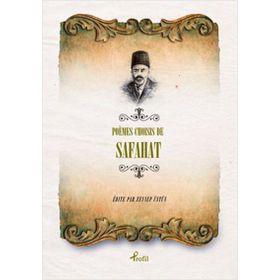 Safahat’tan Seçme Hikayeler - Mehmet Akif Ersoy