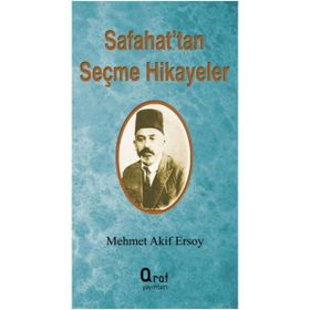 Safahat’tan Seçme Hikayeler - Mehmet Akif Ersoy