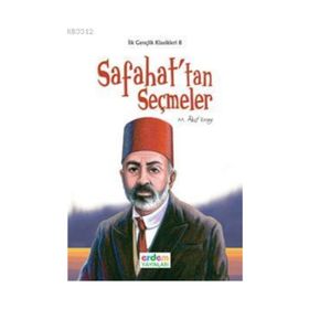 SAFAHAT´TAN SEÇMELER - MEHMET AKIF ERSOY