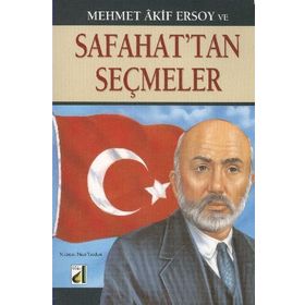 SAFAHAT´TAN SEÇMELER - MEHMET AKIF ERSOY