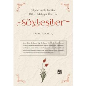 Şafak Karakoç - Bilgelerim ile Birlikte Dil ve Edebiyat Üzerine Söyleşiler