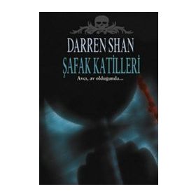ŞAFAK KATILLERI - DARREN SHAN