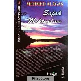 Şafak Mektupları - Mehmed Alagaş
