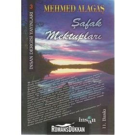 Şafak Mektupları - Mehmed Alagaş