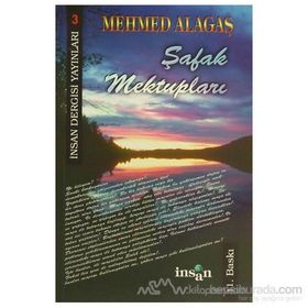 Şafak Mektupları - Mehmed Alagaş