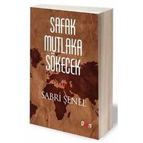 Şafak Mutlaka Sökecek - Sabri Şenel