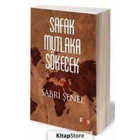 Şafak Mutlaka Sökecek - Sabri Şenel