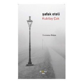 Şafak Oteli - Kubilay Çak