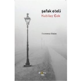 Şafak Oteli - Kubilay Çak