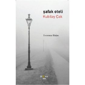 Şafak Oteli - Kubilay Çak