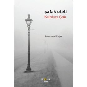 Şafak Oteli - Kubilay Çak