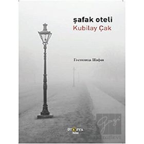 Şafak Oteli - Kubilay Çak