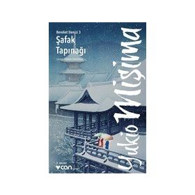 Şafak Tapınağı Bereket Denizi: 3 - Yukio Mişima