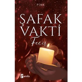 Şafak Vakti - Parola Yayınları