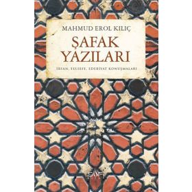 Şafak Yazıları - Mahmut Erol Kılıç