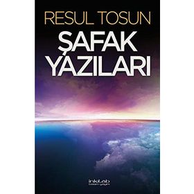 Şafak Yazıları - Resul Tosun