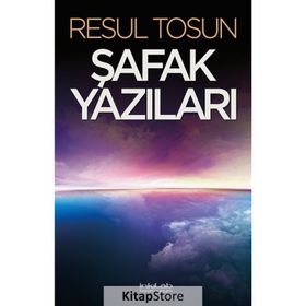 Şafak Yazıları - Resul Tosun