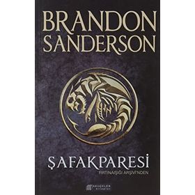 Şafakparesi: Fırtınaışığı Arşivi'nden - Brandon Sanderson