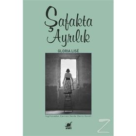 Şafakta Ayrılık - Gloria Lise