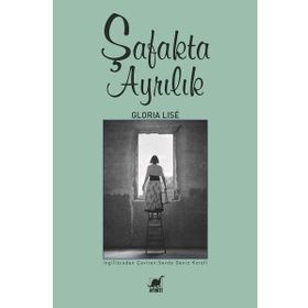 Şafakta Ayrılık - Gloria Lise