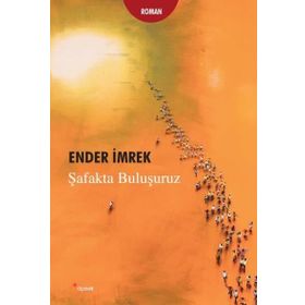 Şafakta Buluşuruz - Ender İmrek