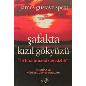 ŞAFAKTA KIZIL GÖKYÜZÜ - JAMES GUSTAVE SPETH
